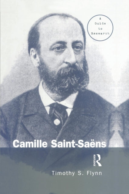 Book cover of: Camille Saint-Saens. By: Timothy Flynn