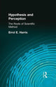 Book cover of: Hypothesis and Perception. By: Harris, Errol E, Errol E.