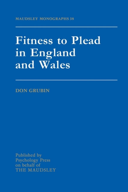 Book cover of: Fitness To Plead In England And Wales. By: Donald Grubin
