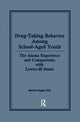 Book cover of: Drug-Taking Behavior Among School-Aged Youth. By: Bernard Segal