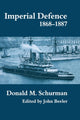 Book cover of: Imperial Defence, 1868-1887. By: John Beeler