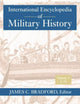 Book cover of: International Encyclopedia of Military History. By: James C. Bradford