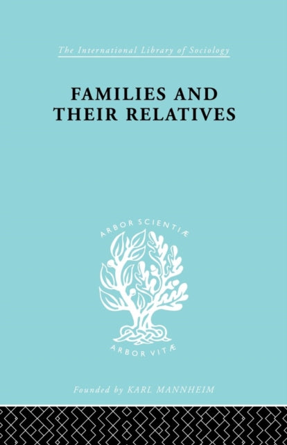 Book cover of: Families and their Relatives. By: Hubert Firth
