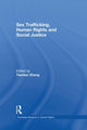 Book cover of: Sex Trafficking, Human Rights, and Social Justice. By: Tiantian Zheng