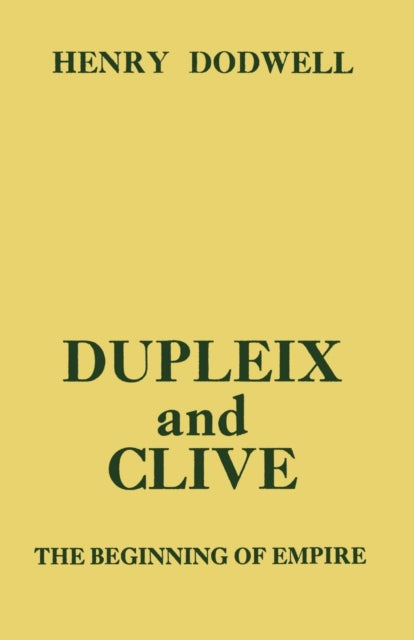 Book cover of: Dupleix and Clive. By: Henry Dodwell