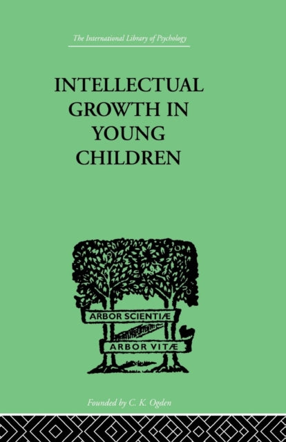 Book cover of: Intellectual Growth In Young Children. By: Isaacs, Susan, Susan