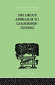 Book cover of: Group Approach To Leadership-Testing. By: Harris, Henry, Henry
