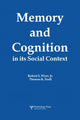Book cover of: Memory and Cognition in Its Social Context. By: Wyer, Robert S., Jr.