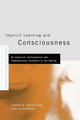 Book cover of: Implicit Learning and Consciousness. By: Axel Cleeremans