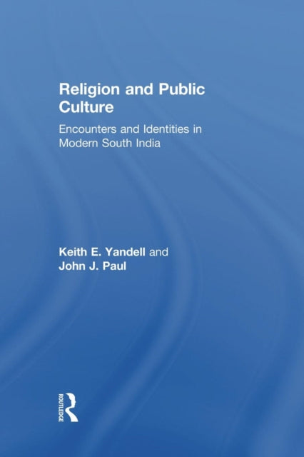 Book cover of: Religion and Public Culture. By: Keith E. Yandell Keith E. Yandell
