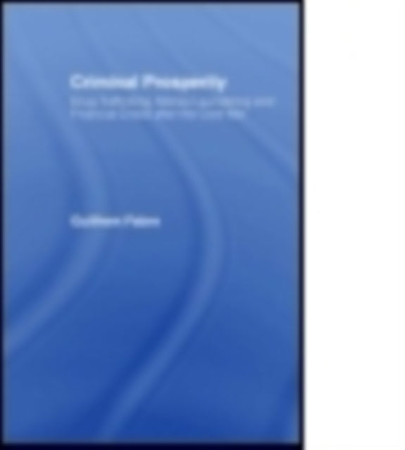 Book cover of: Criminal Prosperity. By: Guilhem Fabre