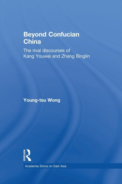 Book cover of: Beyond Confucian China. By: Young-Tsu Wong