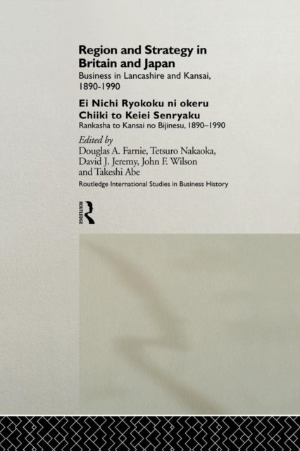 Book cover of: Region and Strategy in Britain and Japan. By: Takeshi Abe