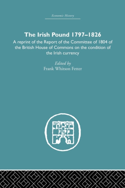 Book cover of: Irish Pound, 1797-1826. By: Frank W. Fetter