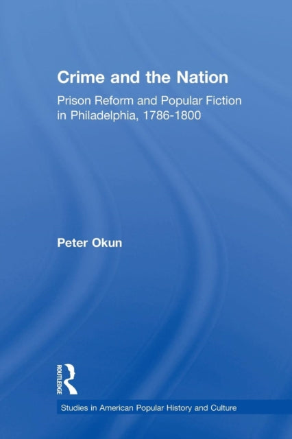 Book cover of: Crime and the Nation. By: Peter Okun