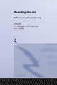 Book cover of: Modelling the City. By: C. S. Bertuglia