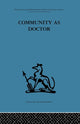 Book cover of: Community as Doctor. By: Robert N. Rapoport