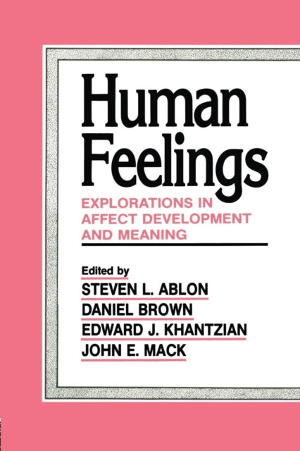 Book cover of: Human Feelings. By: Steven L. Ablon