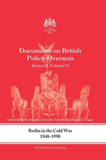 Book cover of: Berlin in the Cold War, 1948-1990. By: Keith Hamilton