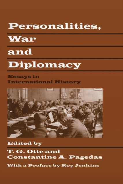 Book cover of: Personalities, War and Diplomacy. By: T. G. Otte