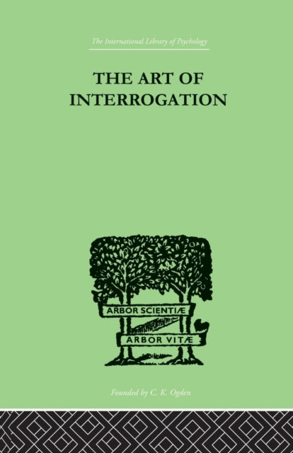 Book cover of: Art Of Interrogation. By: Hamilton, E R, E. R.
