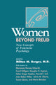 Book cover of: Women Beyond Freud: New Concepts Of Feminine Psychology. By: Milton M. Berger