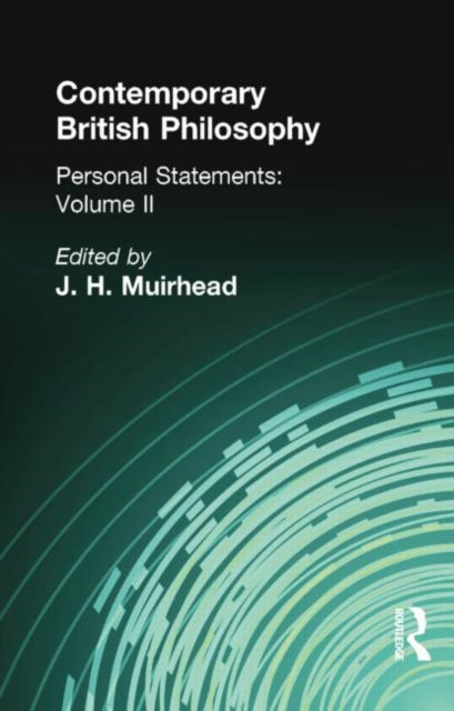Book cover of: Contemporary British Philosophy. By: Muirhead, J H, J. H.
