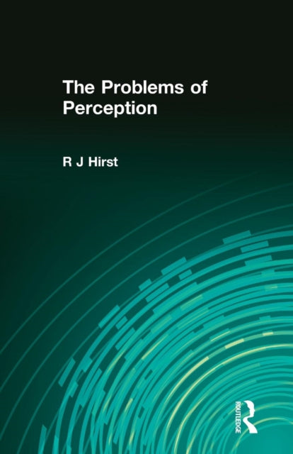 Book cover of: Problems of Perception. By: Hirst, R J, R. J.