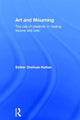 Book cover of: Art and Mourning. By: Esther Dreifuss-Kattan