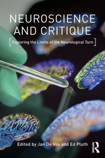 Book cover of: Neuroscience and Critique. By: Jan De Vos
