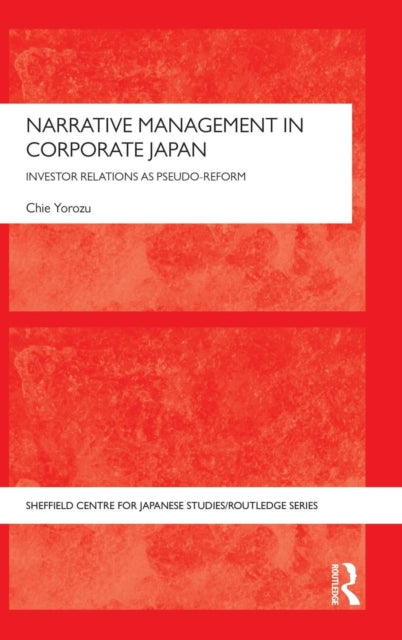 Book cover of: Narrative Management in Corporate Japan. By: Chie Yorozu