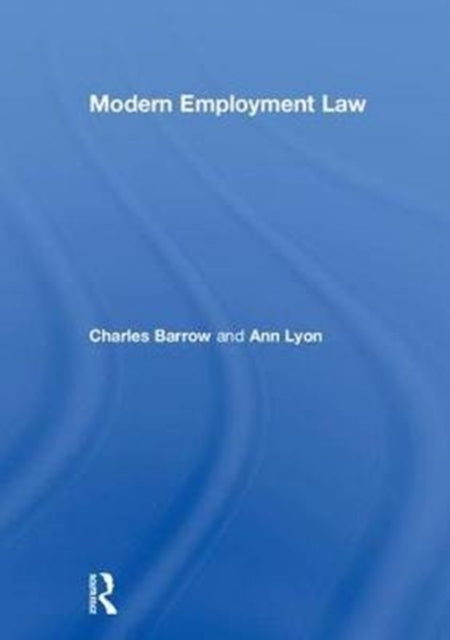 Book cover of: Modern Employment Law. By: Charles Barrow