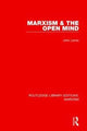 Book cover of: Marxism & the Open Mind (RLE Marxism). By: John E. Lewis Ph. D.