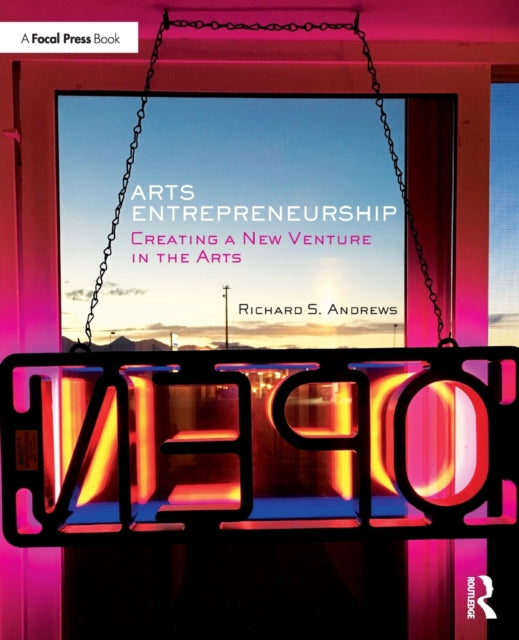 Book cover of: Arts Entrepreneurship. By: Richard Andrews