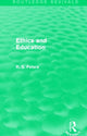 Book cover of: Ethics and Education (Routledge Revivals). By: R. S. Peters