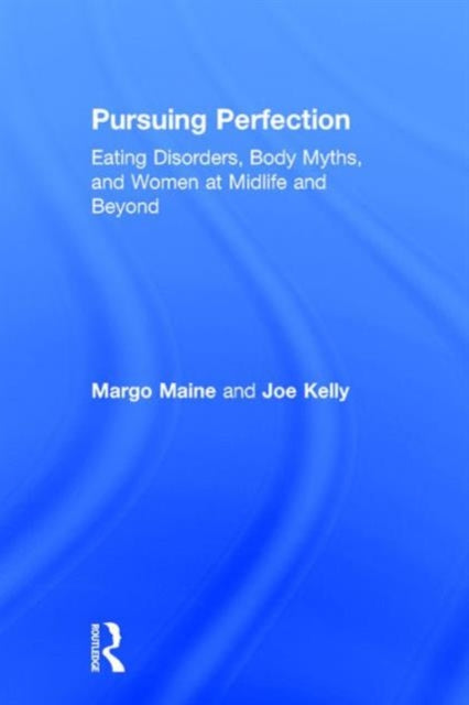 Book cover of: Pursuing Perfection. By: Margo Maine