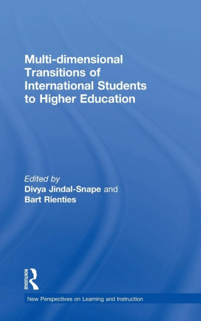 Book cover of: Multi-dimensional Transitions of International Students to Higher Education. By: Divya Jindal-Snape
