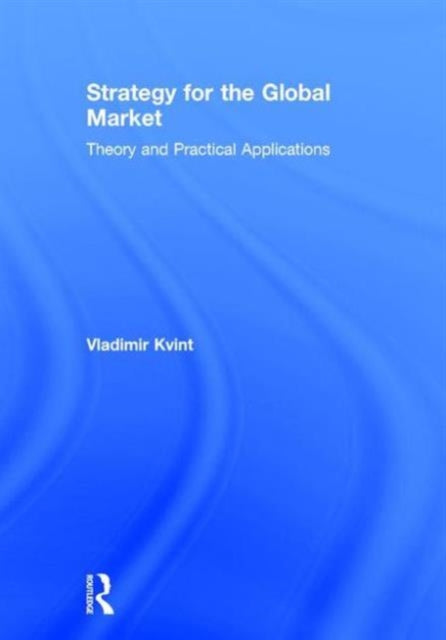 Book cover of: Strategy for the Global Market. By: Vladimir Kvint