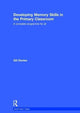 Book cover of: Developing Memory Skills in the Primary Classroom. By: Gill Davies
