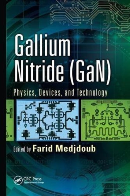 Book cover of: Gallium Nitride (GaN). By: Farid Medjdoub