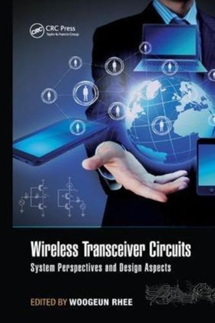 Book cover of: Wireless Transceiver Circuits. By: Woogeun Rhee