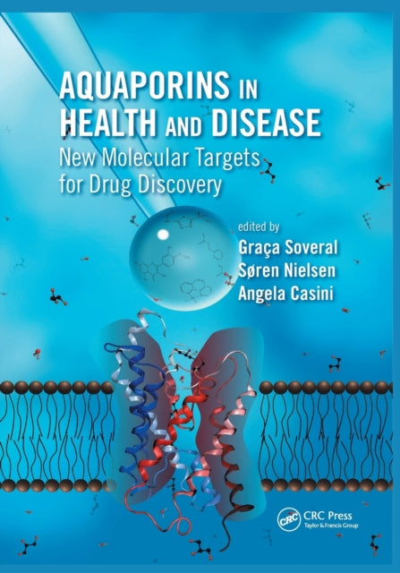Book cover of: Aquaporins in Health and Disease. By: Graca Soveral