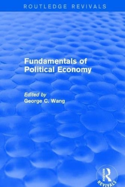 Book cover of: Fundamentals of Political Economy. By: Xiaohu (Shawn) Wang