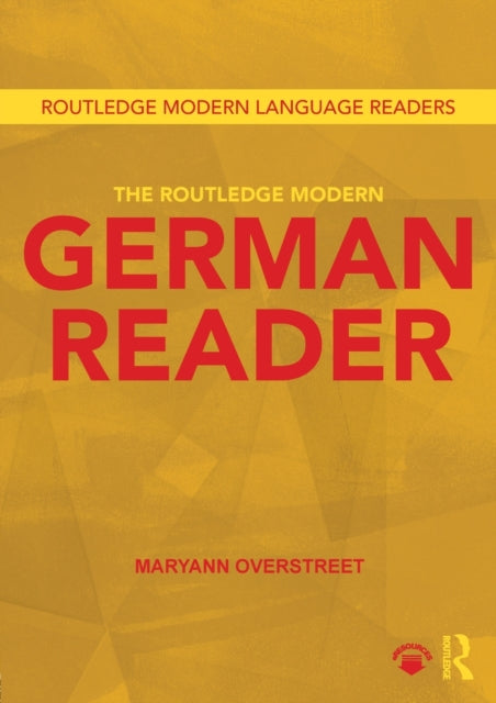 Book cover of: Routledge Modern German Reader. By: Maryann Overstreet
