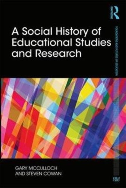 Book cover of: Social History of Educational Studies and Research. By: Gary McCulloch