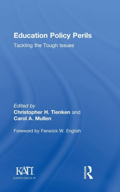 Book cover of: Education Policy Perils. By: Christopher H. Tienken