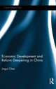 Book cover of: Economic Development and Reform Deepening in China. By: Jiagui Chen