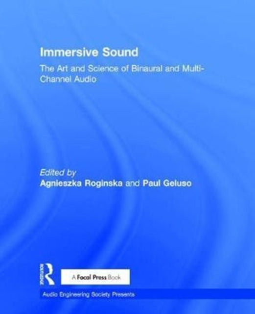 Book cover of: Immersive Sound. By: Agnieszka Roginska