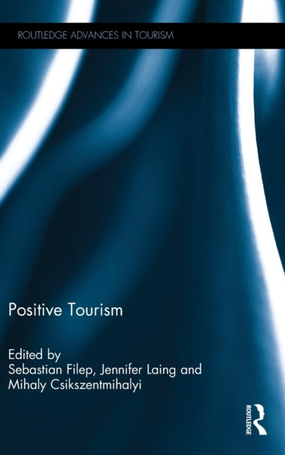 Book cover of: Positive Tourism. By: Sebastian Filep