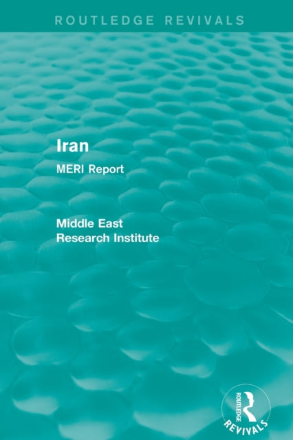 Book cover of: Iran (Routledge Revival). By: Middle East Research Institute